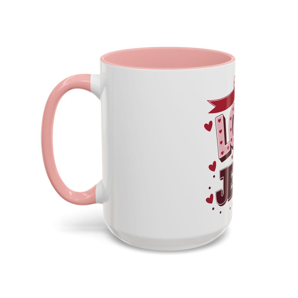 Love Like Jesus Coffee Mug — Christian Valentine Gift (11/15 oz)
