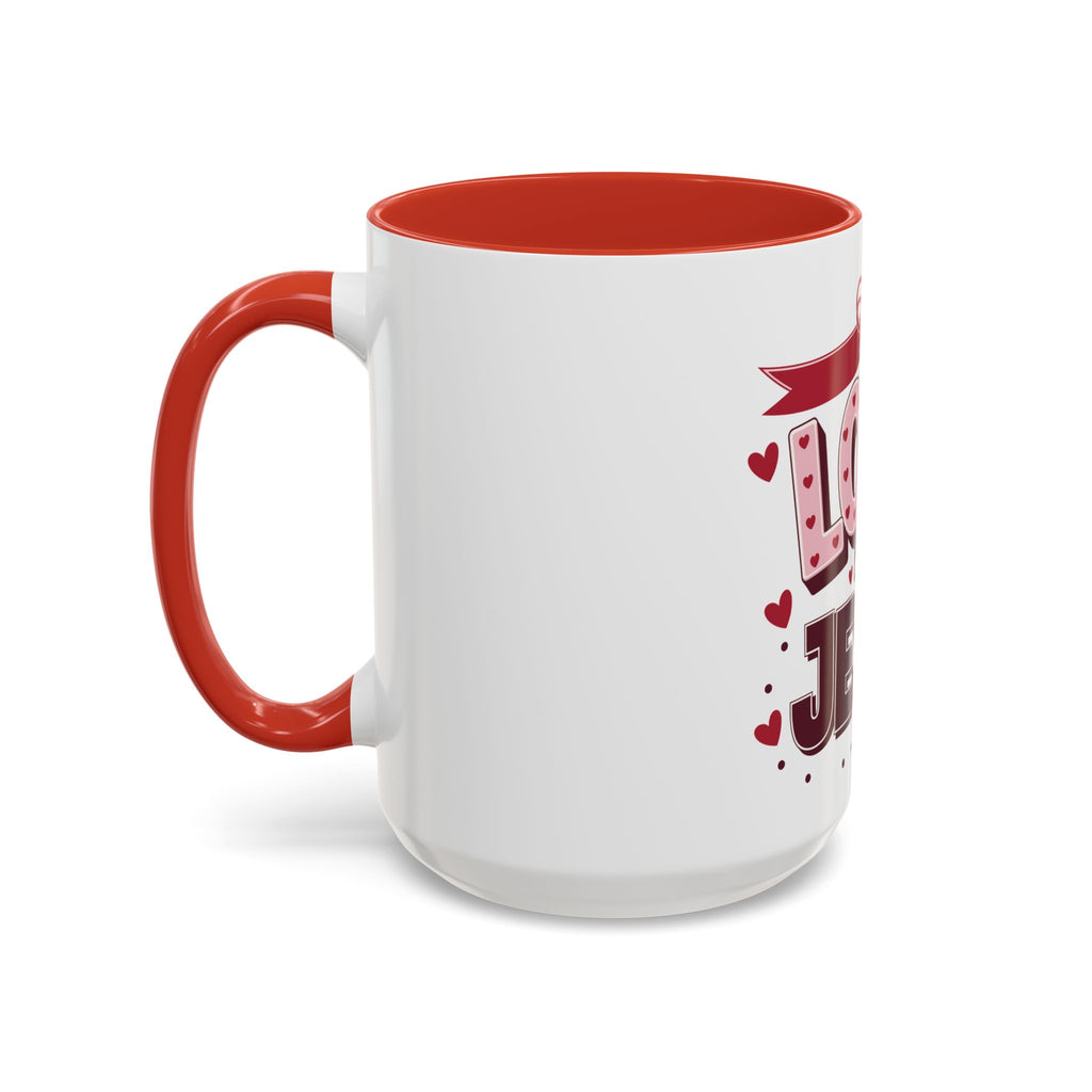 Love Like Jesus Coffee Mug — Christian Valentine Gift (11/15 oz)