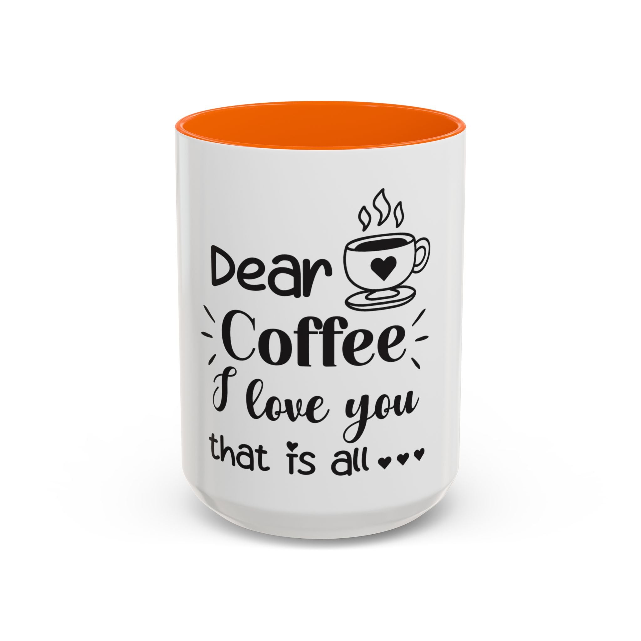 Coffee Mug — "Dear Coffee, I Love You" Accent Ceramic Mug (11/15oz)