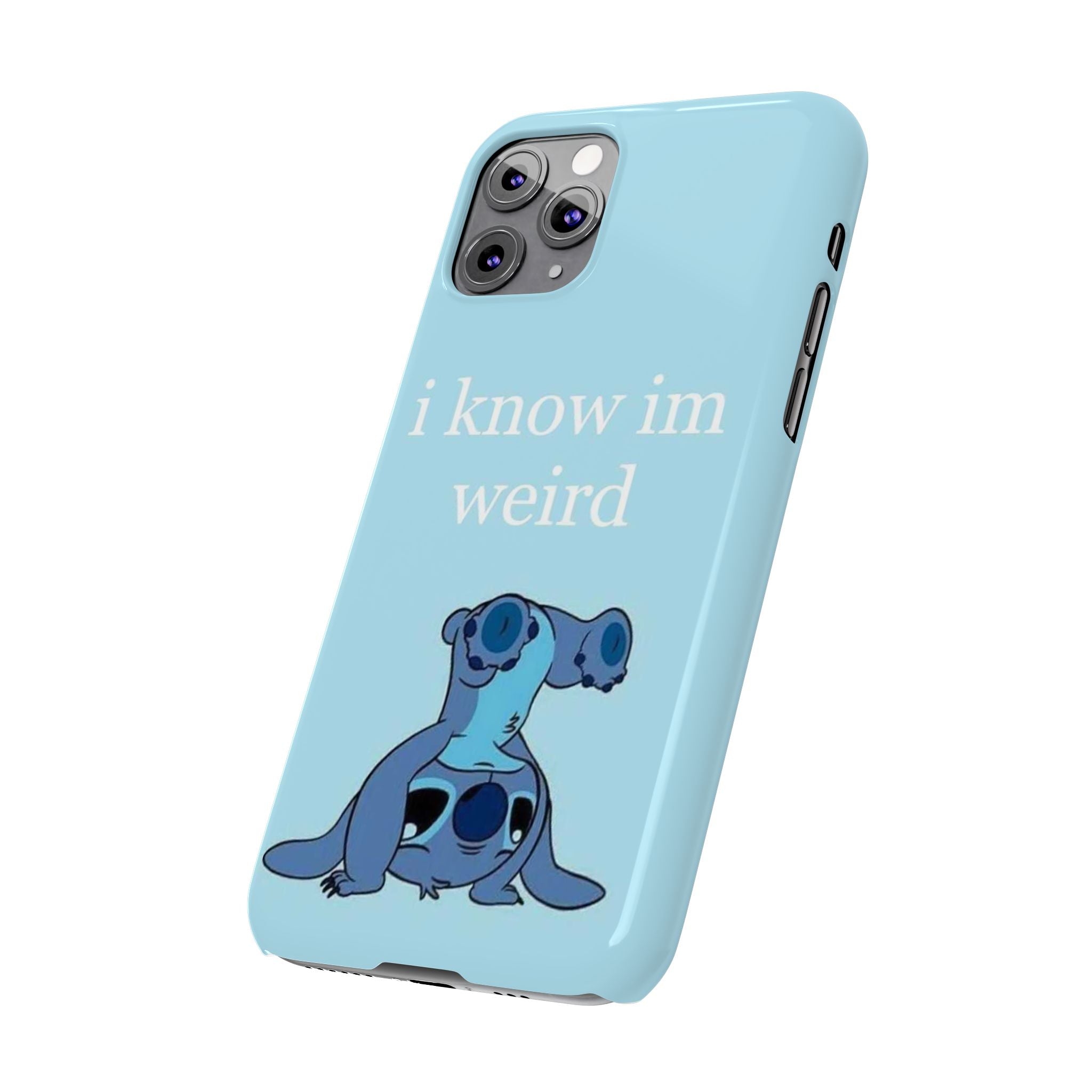 Slim Phone Case — Cute Blue Stitch Illustration with “i know im weird” Text