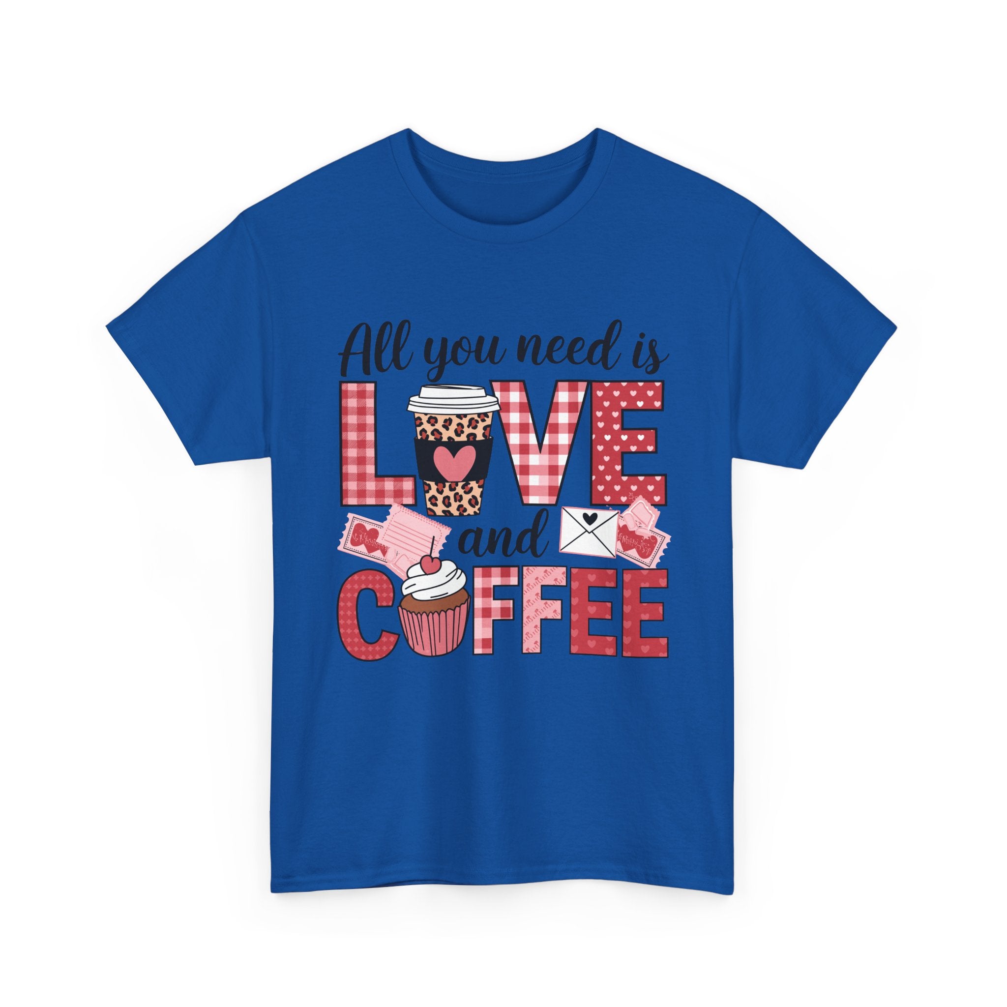 All You Need Is Love and Coffee T-Shirt — Valentine Coffee Tee